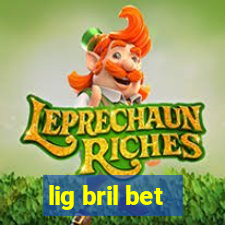 lig bril bet